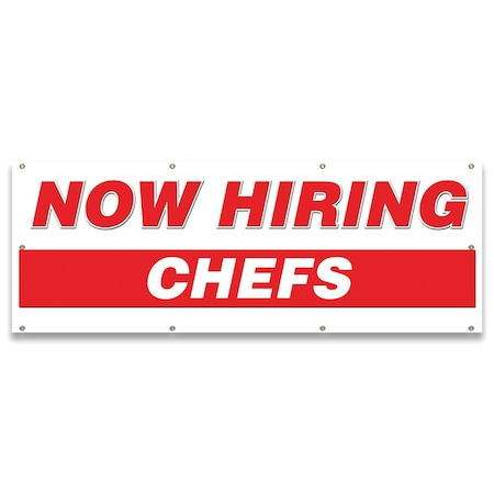 Signmission Now Hiring Chefs Banner Apply Inside Accepting Application Single Sided B-96-30216
